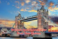 10 Iconic Spots in London for First-Time Visitors